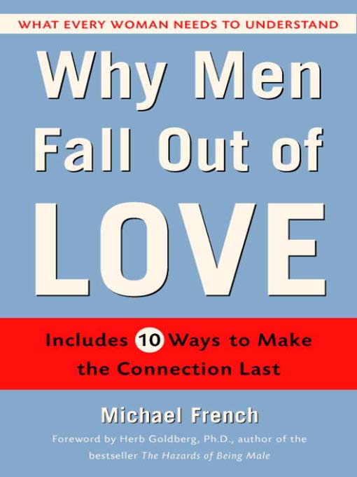 Title details for Why Men Fall Out of Love by Michael French - Available